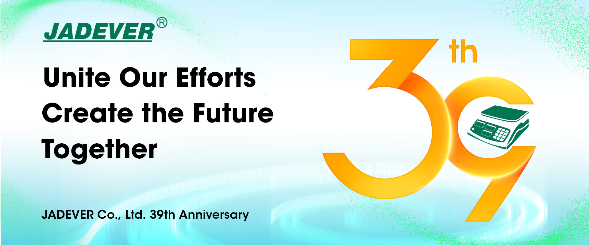 Note:JADEVER Celebrates 39th Anniversary